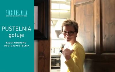 PUSTELNIA gotuje – zapraszamy!