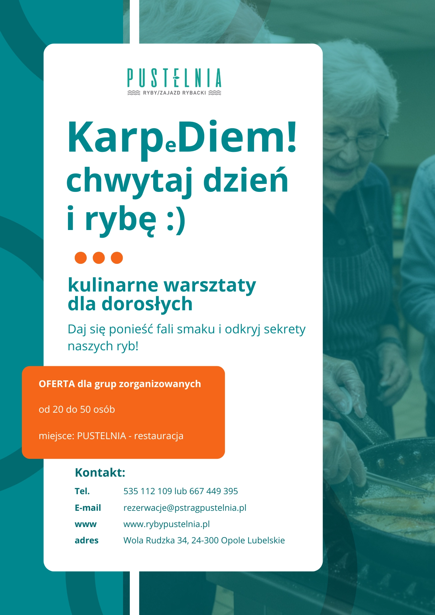 KARPeDIEM! Warsztaty kulinarne dla dorosłych w Pustelni