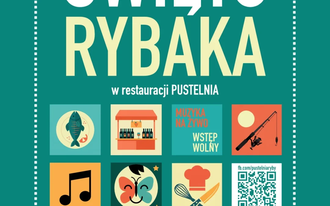 Zapraszamy na Święto Rybaka w Pustelni!