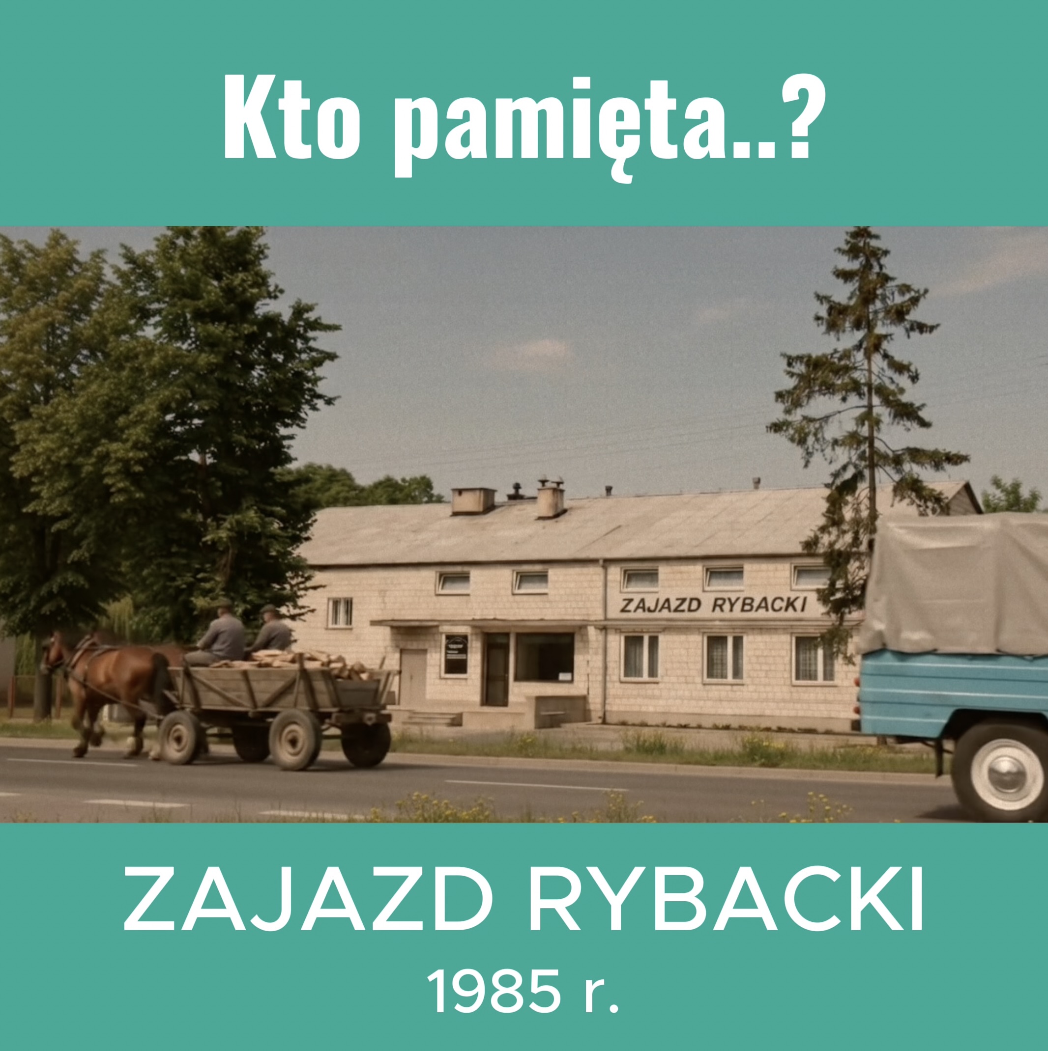 Wspomnienie o Zajeździe rybackim w Pustelni